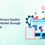 Enhancing Software Quality and Time-to-Market through Crowd Testing