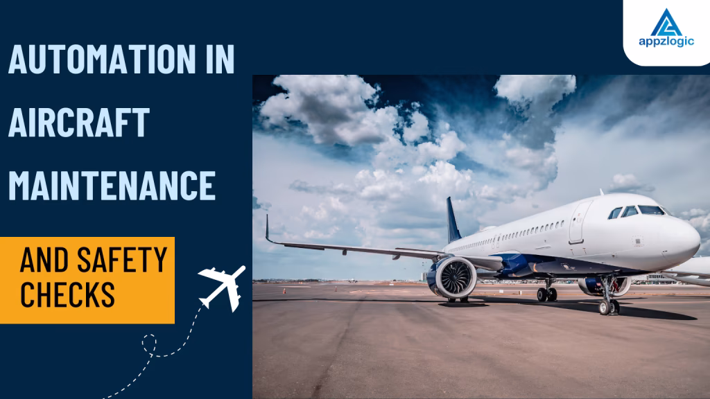 Enhancing Aviation Maintenance and Safety by Automation